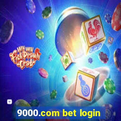 9000.com bet login