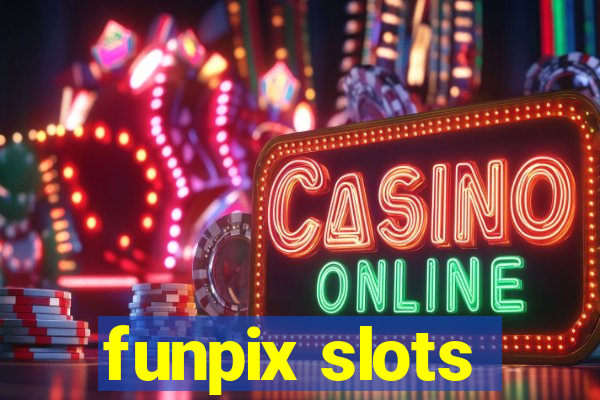 funpix slots