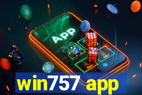 win757 app