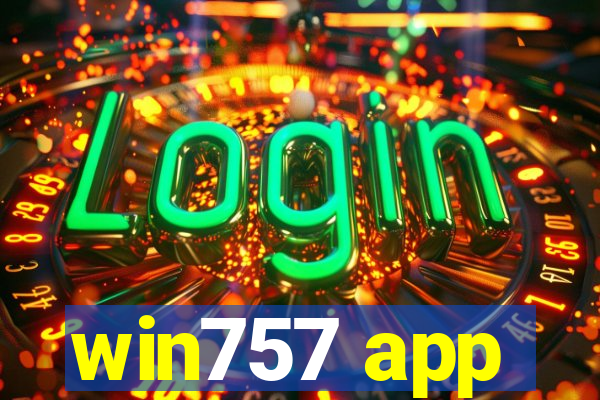 win757 app