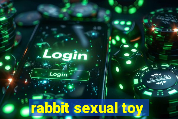 rabbit sexual toy