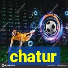 chatur