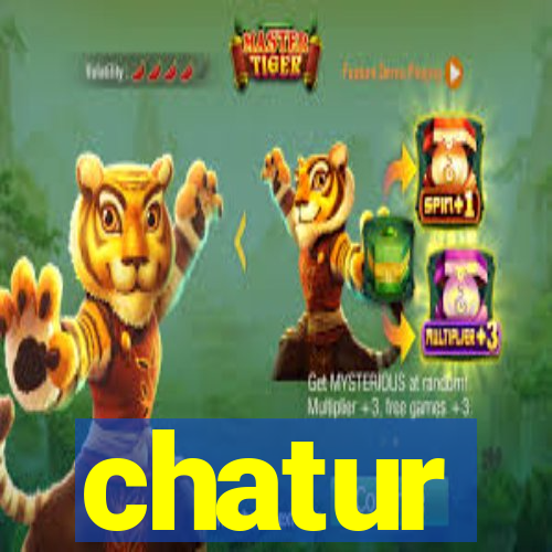 chatur