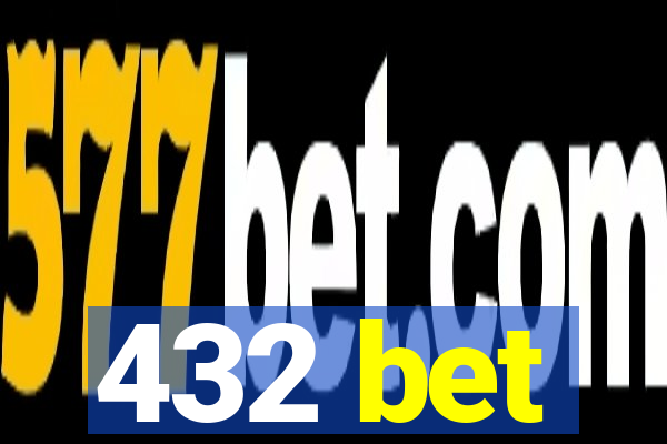 432 bet