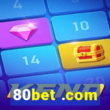 80bet .com