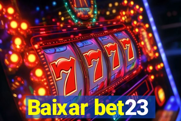 Baixar bet23