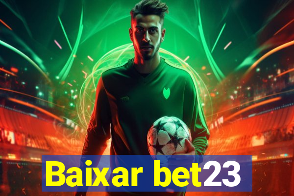 Baixar bet23