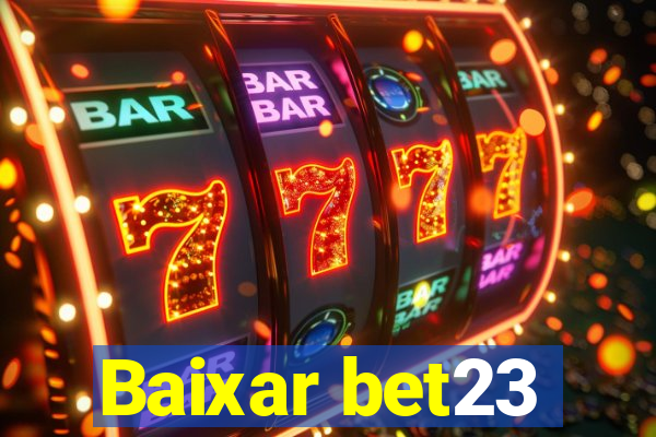 Baixar bet23