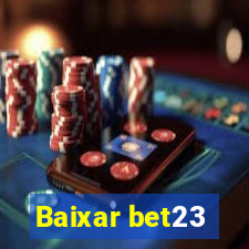 Baixar bet23