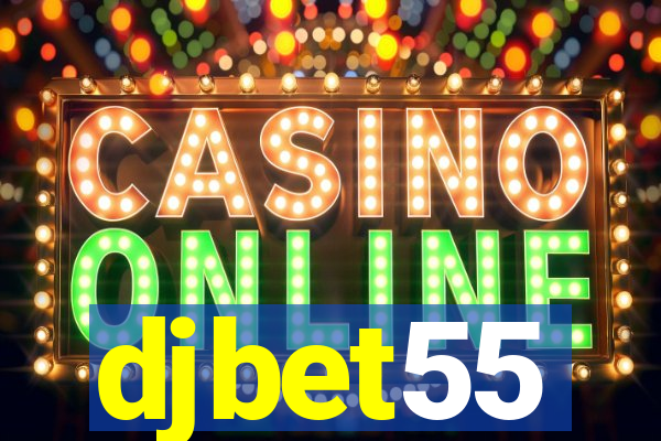 djbet55