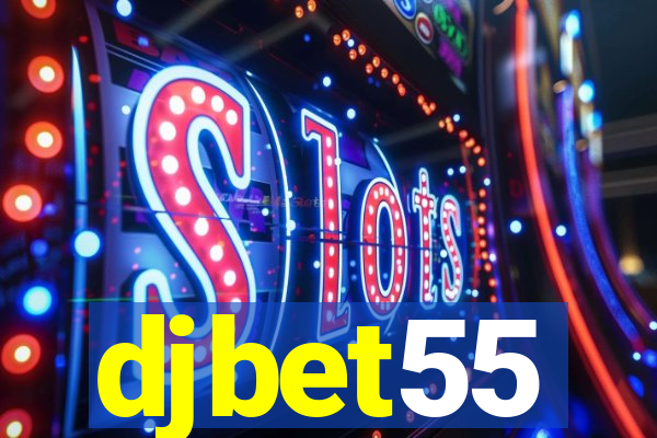 djbet55