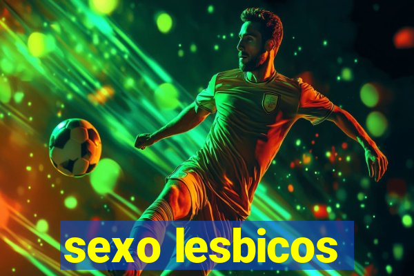 sexo lesbicos