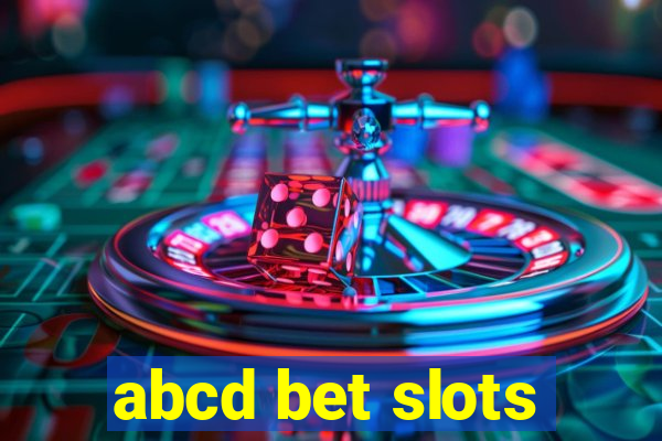 abcd bet slots