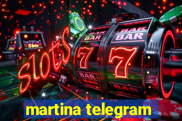 martina telegram