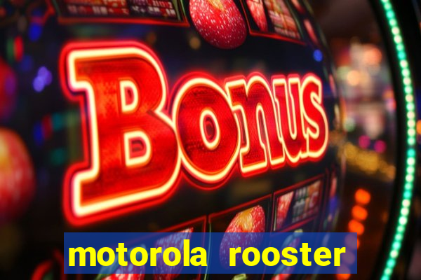 motorola rooster alarm sound download