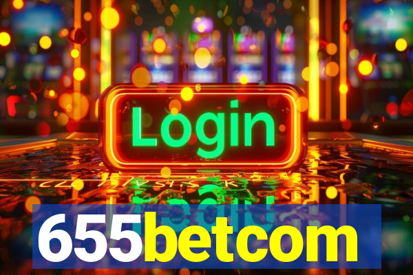 655betcom