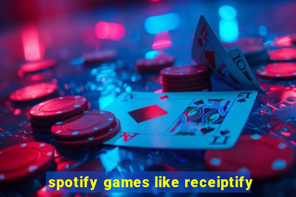 spotify games like receiptify