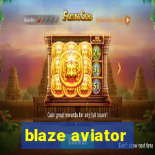 blaze aviator