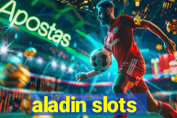 aladin slots