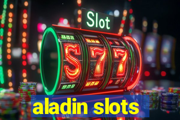 aladin slots