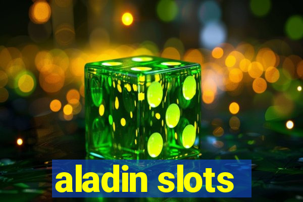 aladin slots