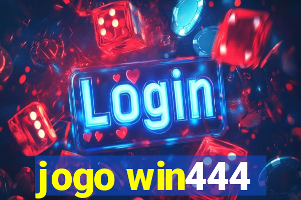 jogo win444