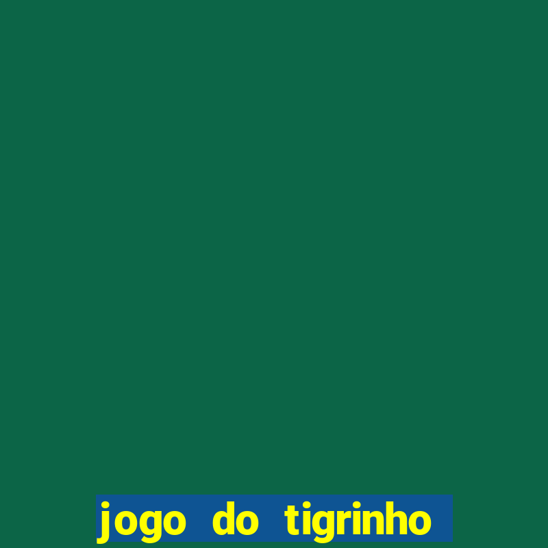 jogo do tigrinho do gusttavo lima