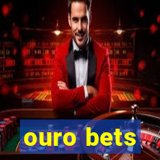 ouro bets