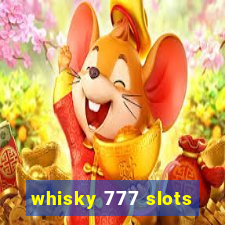 whisky 777 slots