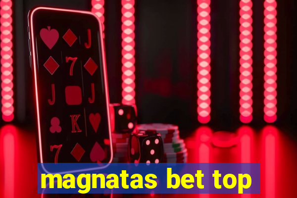 magnatas bet top