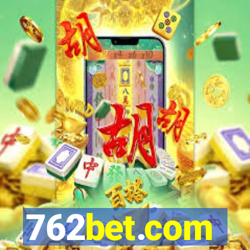 762bet.com