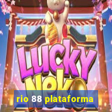 rio 88 plataforma