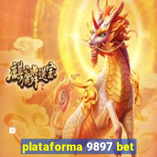 plataforma 9897 bet