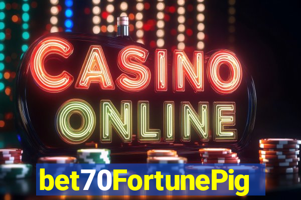 bet70FortunePig