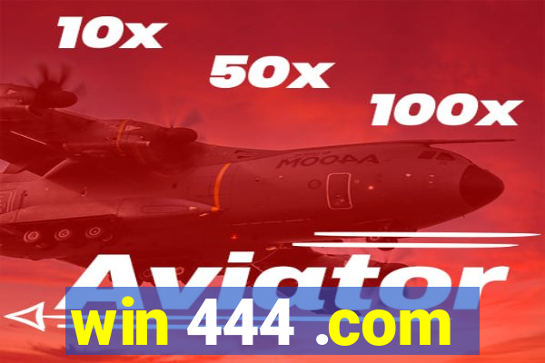 win 444 .com