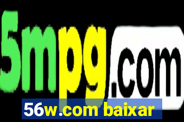 56w.com baixar