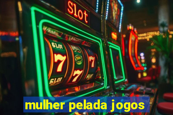 mulher pelada jogos