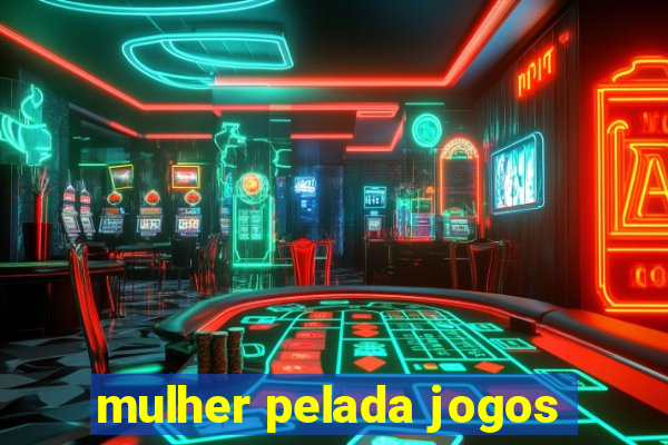 mulher pelada jogos