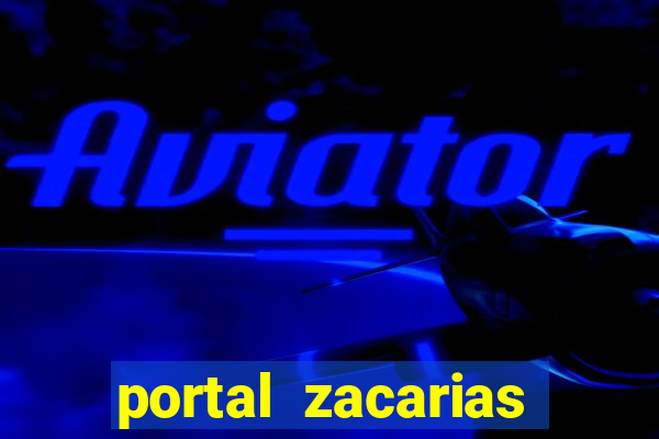 portal zacarias cavando a propia cova