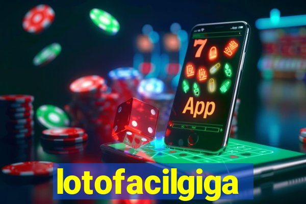 lotofacilgiga