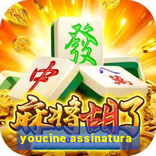 youcine assinatura