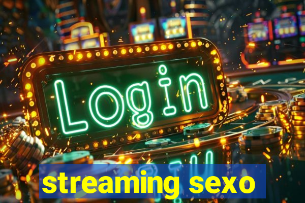 streaming sexo