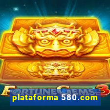 plataforma 580.com