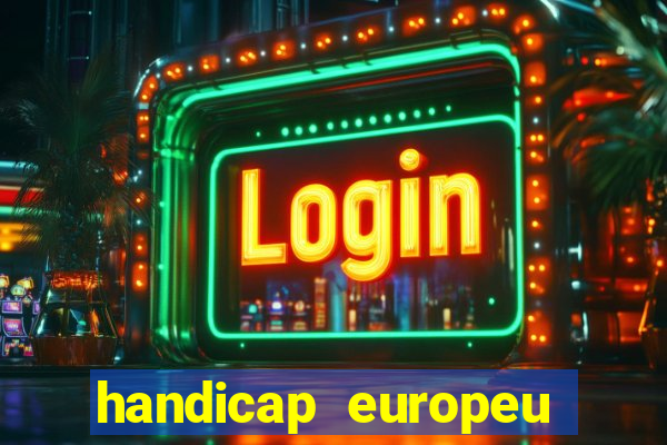 handicap europeu empate 1