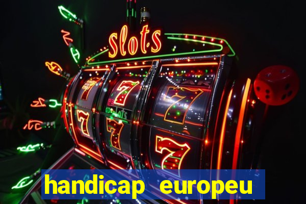 handicap europeu empate 1