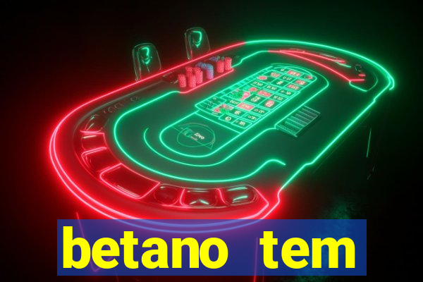 betano tem pagamento antecipado