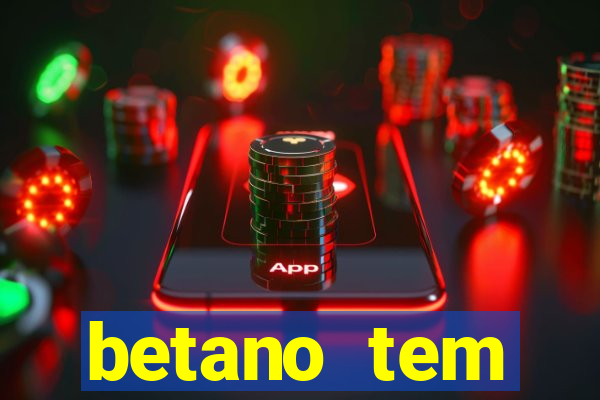 betano tem pagamento antecipado