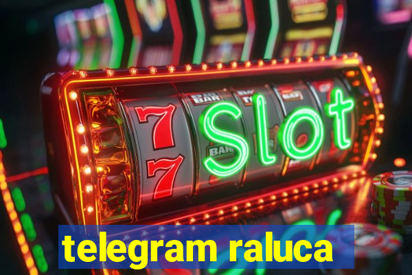 telegram raluca