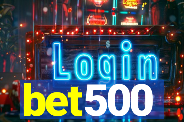 bet500