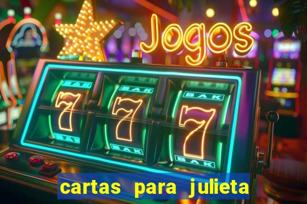 cartas para julieta download dublado hd